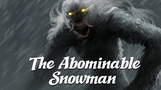 The Abominable Snowman (Mysterious Legends & Creatures #8)