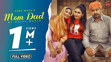 Bapu Tera\Mom Dad(Full Video) Sony Maan |Lovely Noor|Its Simar|New Punjabi Songs 2019|62 West Studio
