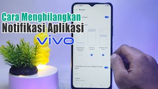 Cara Menghilangkan Notifikasi Vivo | Matikan Pemberitahuan Aplikasi & Game