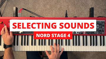 Nord Stage 4 - Selecting and Playing Sounds Tutorial