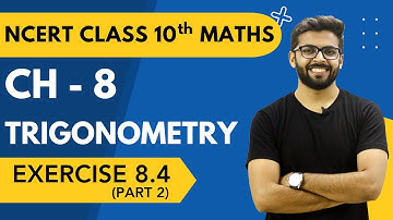 Class 10 Trigonometry ex 8.4(Part-2)| Trigonometry class 10 NCERT Exercise 8.4 | Ch 8 class 10 Maths