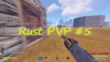 Rust - PVP #5