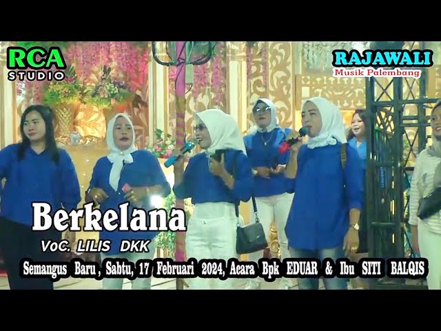 PANITIA MENGHEBOHKAN  ~BERKELANA || DESA SEMANGUS // OM RAJAWALI MUSIK PLg // ACARA  bpk EDUAR class=