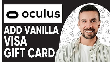 HOW TO ADD A VANILLA VISA GIFT CARD TO OCULUS QUEST 2