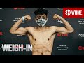 Leo vs. Fulton: Weigh-In | SHOWTIME CHAMPIONSHIP BOXING