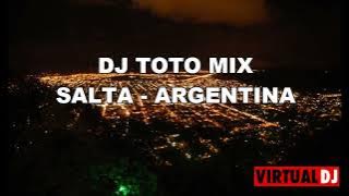 DJ TOTO MIX CUMBIAS DE LA VIEJA ESCUELA VOL. 1- SALTA BAILA PRODUCCIONES ... SALTA - ARGENTINA...