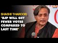 Shashi Tharoor slams BJP: They’ll get fewer votes compared to last time in entire nation