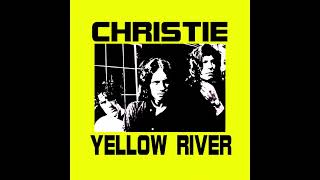 Christie - yellow river | radio version