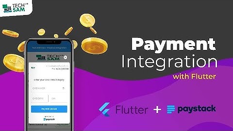 Integrate Payments in Flutter app with Paystack Payment Gateway | Tech With Sam