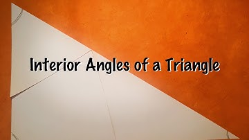 Interior Angles of a Triangle