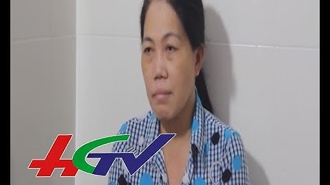 HGTV | Nữ quái dùng thuốc mê cướp tài sản … Sa lưới