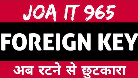 Joa 965 Preparation MS Access Foreign key key #joait #joa965 #msacces #foreignkey     #joawarriors