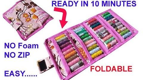 No zip / no foam -  Foldable thread organizer / DIY thread bag / thread storage bag /sewing kit
