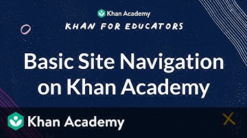 Basic Site Navigation on Khan Academy