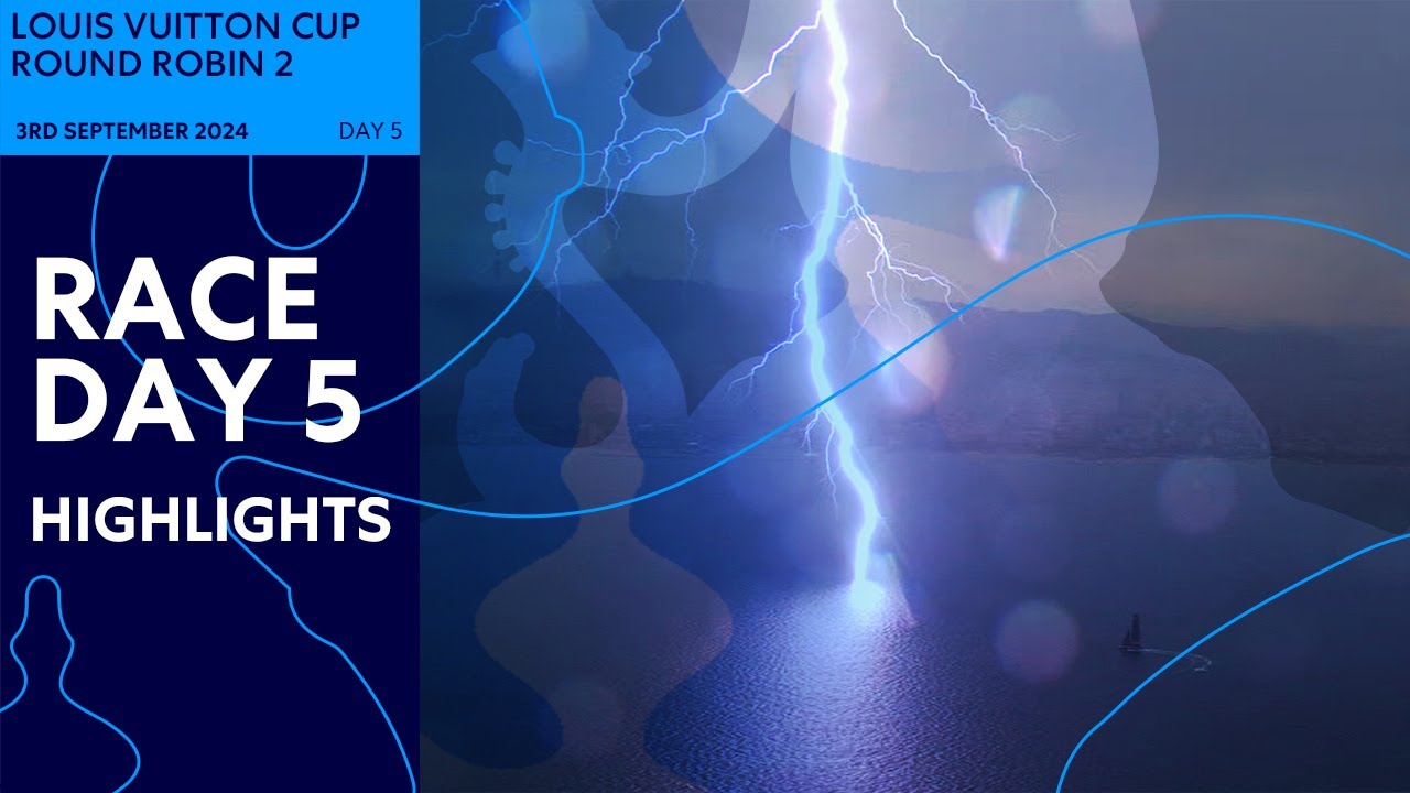 Louis Vuitton Cup Round Robin Day 5 Highlights