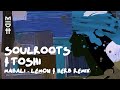 Soulroots & Toshi - Mabali (Lemon & Herb Remix) MIDH 055