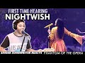 First Time Hearing NIGHTWISH | Phantom of the Opera | Singer Songwriter REACTION