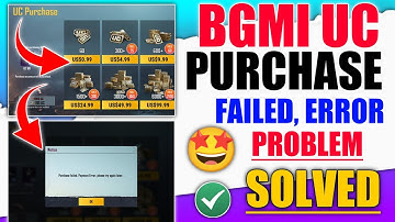 BGMI UC PURCHASE PROBLEM|UC PURCHASE FAILED|UC PAYMENT ERROR|UC BUY PROBLEM|