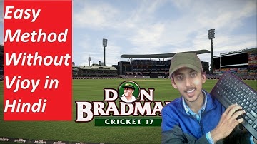 How to Play Don Bradman Cricket 17 & 14 With Keyboard (Without Vjoy)