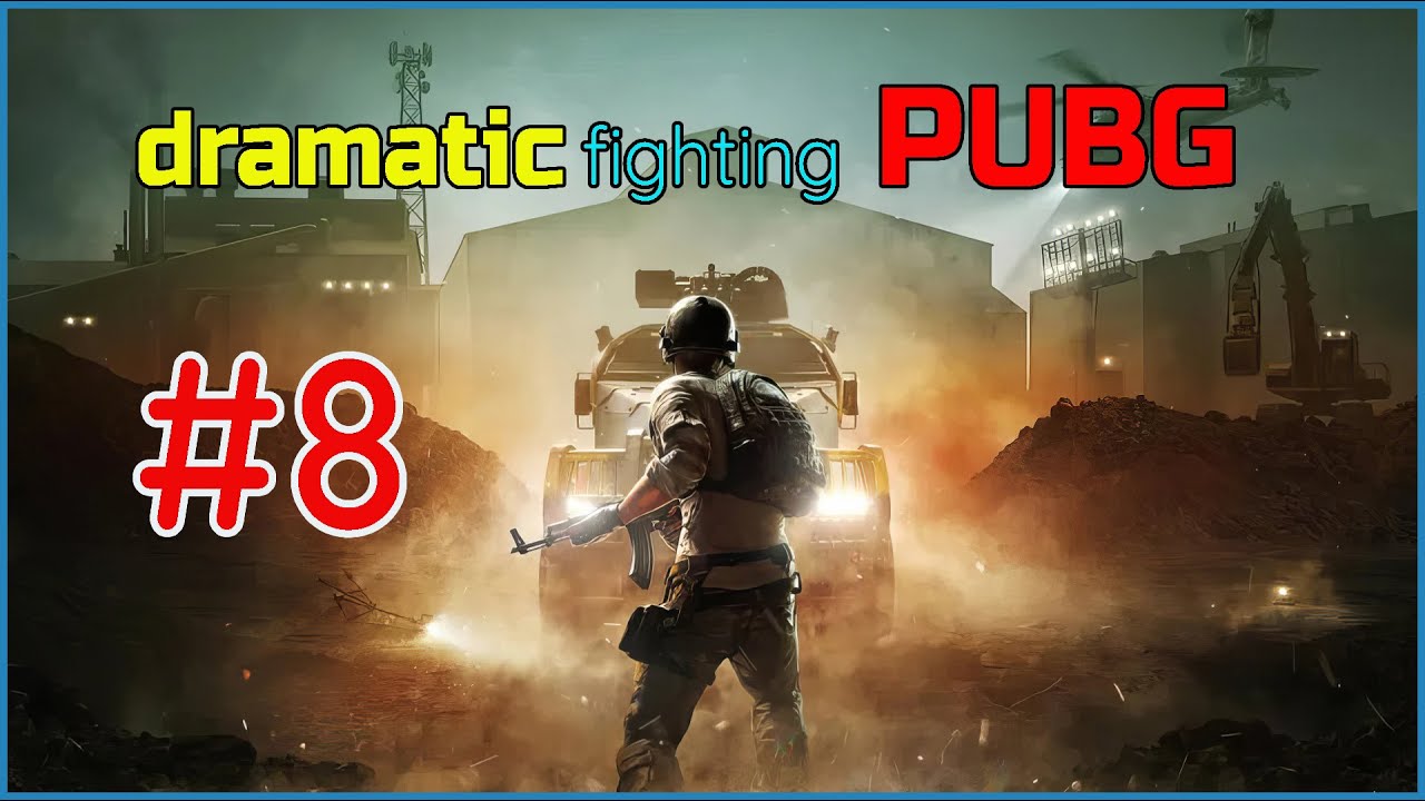 #8 PUBG | Run dramatic fighting attractive PUBG | Khoi6N