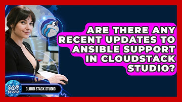 Are There Any Recent Updates to Ansible Support in CloudStack Studio? | Cloud Stack Studio News