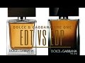 Dolce & Gabbana The One EDT vs. EDP