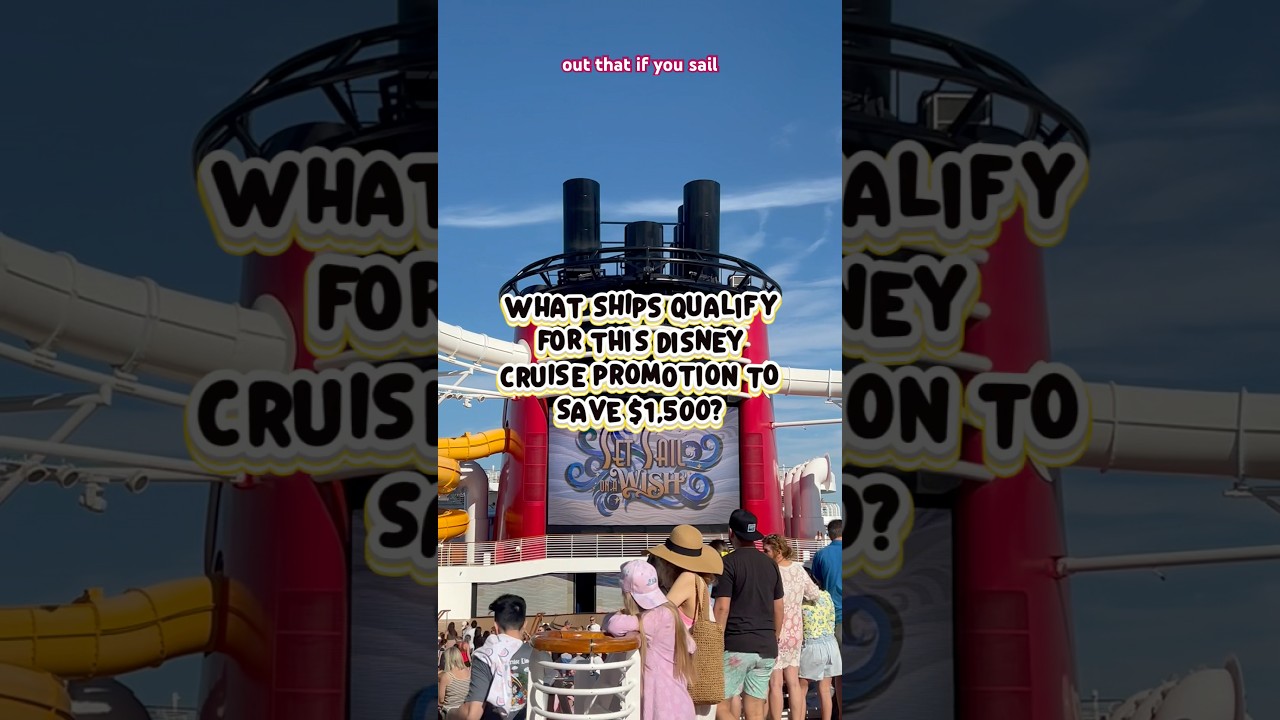 What ships qualify for $1,500 in savings for Disney Cruise Line? #disneycruise #disneycruiseship