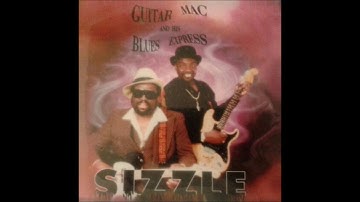 GUITAR MAC  & HIS BLUES EXPRESS (Cotton Plant, Arkansas, U.S.A) - No Matter How