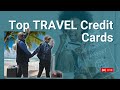 Top travel credit cards for fire