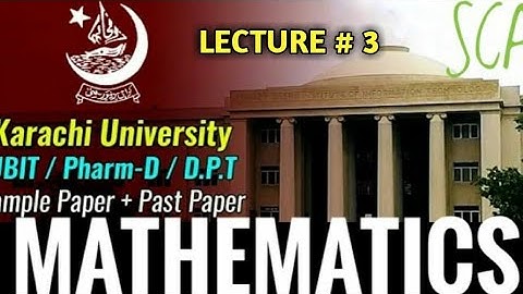 Karachi University entry Test Mathematics | 2022 Lecture # 3 | Sir Shahid