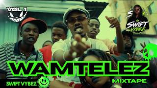 WAMTELEZ NGANYA MIX 001 🔥🚐 | SWIFT VYBEZ | NGANYA MODE ACTIVATED