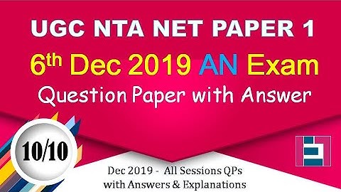 6 Dec 2019 Second Session Paper 1 UGC NTA NET Question paper with answers