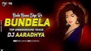 BAHI BANA DIYE RE VIRAL SONG DJ AARADHYA cg song dj mix 2022