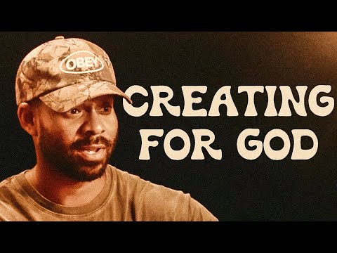 Why Every Christian Should Be a Creator