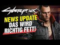 Wunsch Feature kommt und Neue Inhalte, CDPR Sagt DANKE und mehr! Cyberpunk 2077 News Update!