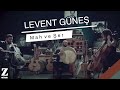 Levent Güneş - Mah ve Şer [ Official Music Video © 2018 Z Müzik ]