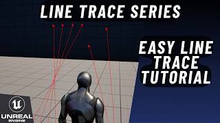 Easy Line Trace Unreal Engine 5. Line Trace Series