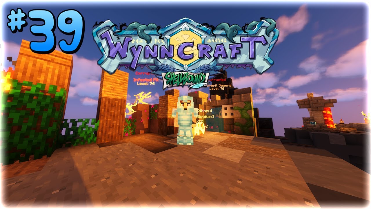 Wynncraft - Ep 39: Corrupted Decrepit Sewers & Infested Pit dungeons