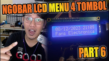 Belajar Pemrograman Arduino Menu LCD Dengan Tombol Part 6