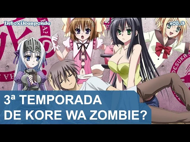 Habra tercera temporada de Kore wa zombie desu ka? 