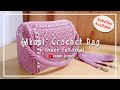 Crochet || Tutorial Crochet Bag "Akabi" + Inner [Subtitles Available]