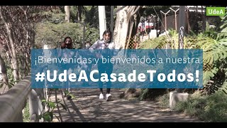 ¡Bienvenidos a la UdeA! Admitidos 2022-2