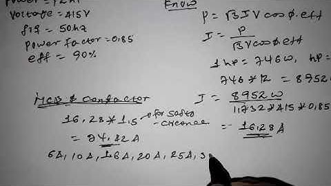How to select MCB,Contactor and OVer load relay of Motors