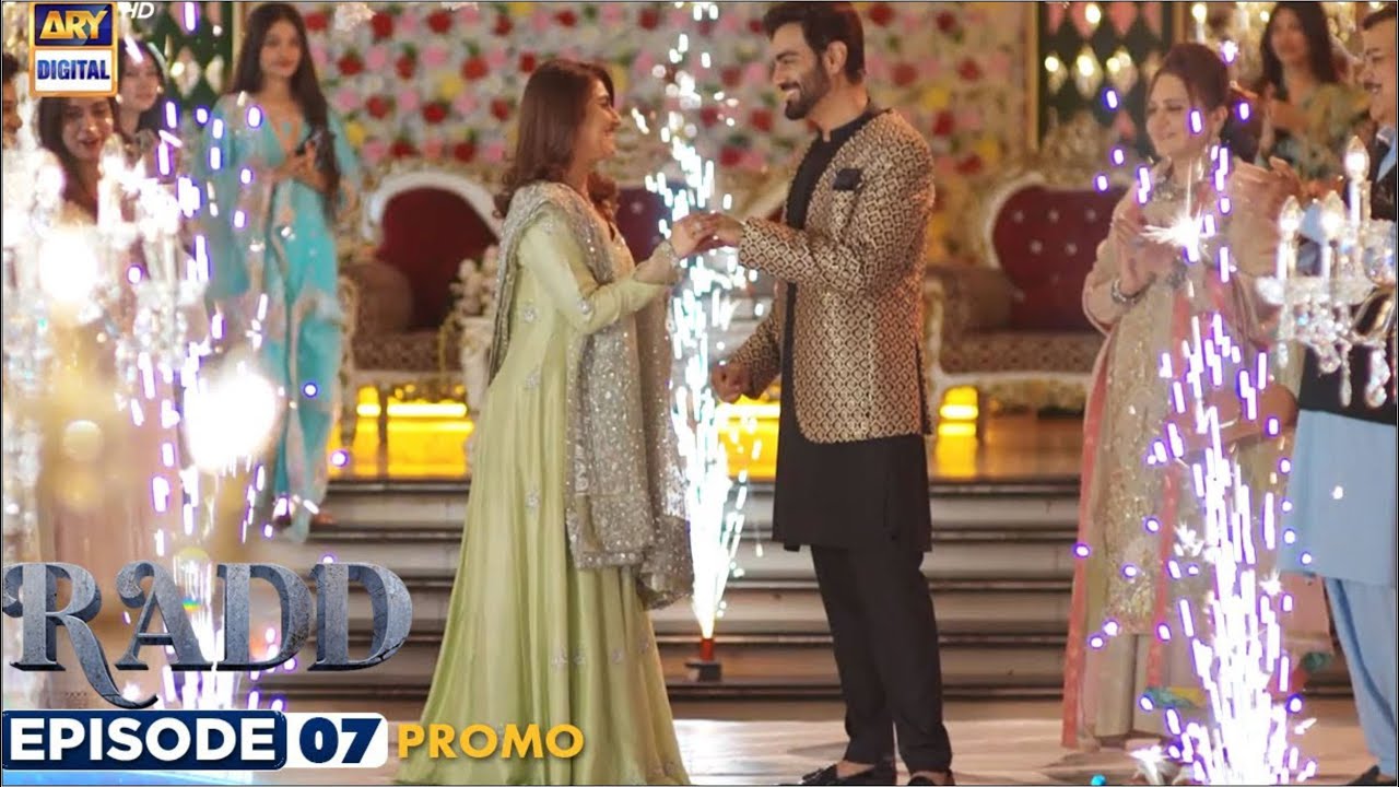 Radd Drama Episode 7 Promo | Episode 7 Teaser | Hiba Bukhari | Arsalan ...