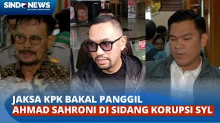 Jaksa KPK Buka Peluang Panggil Bendum NasDem Ahmad Sahroni atas Dugaan 'Setoran' Dana Korupsi SYL