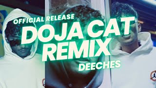 Doja Cat (Remix) - Deeches [Official Music Video]