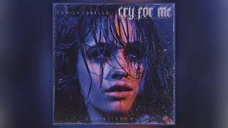 Camila Cabello – Cry for Me (Live Studio Version) [Lyrics] Resimi