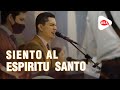 Siento al Espíritu Santo - Alabanza