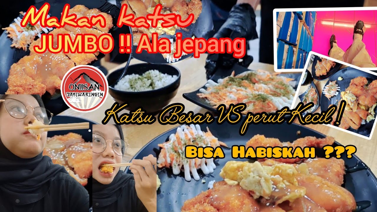 KATSU JUMBO ONISAN ALA JEPANG YANG BIKIN PERUT KENYANG BAHAGIA | BISA NAMBA NASI SEPUASNYA !....