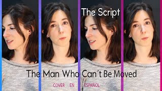 The Script - The Man Who Can´t Be Moved (cover en español)